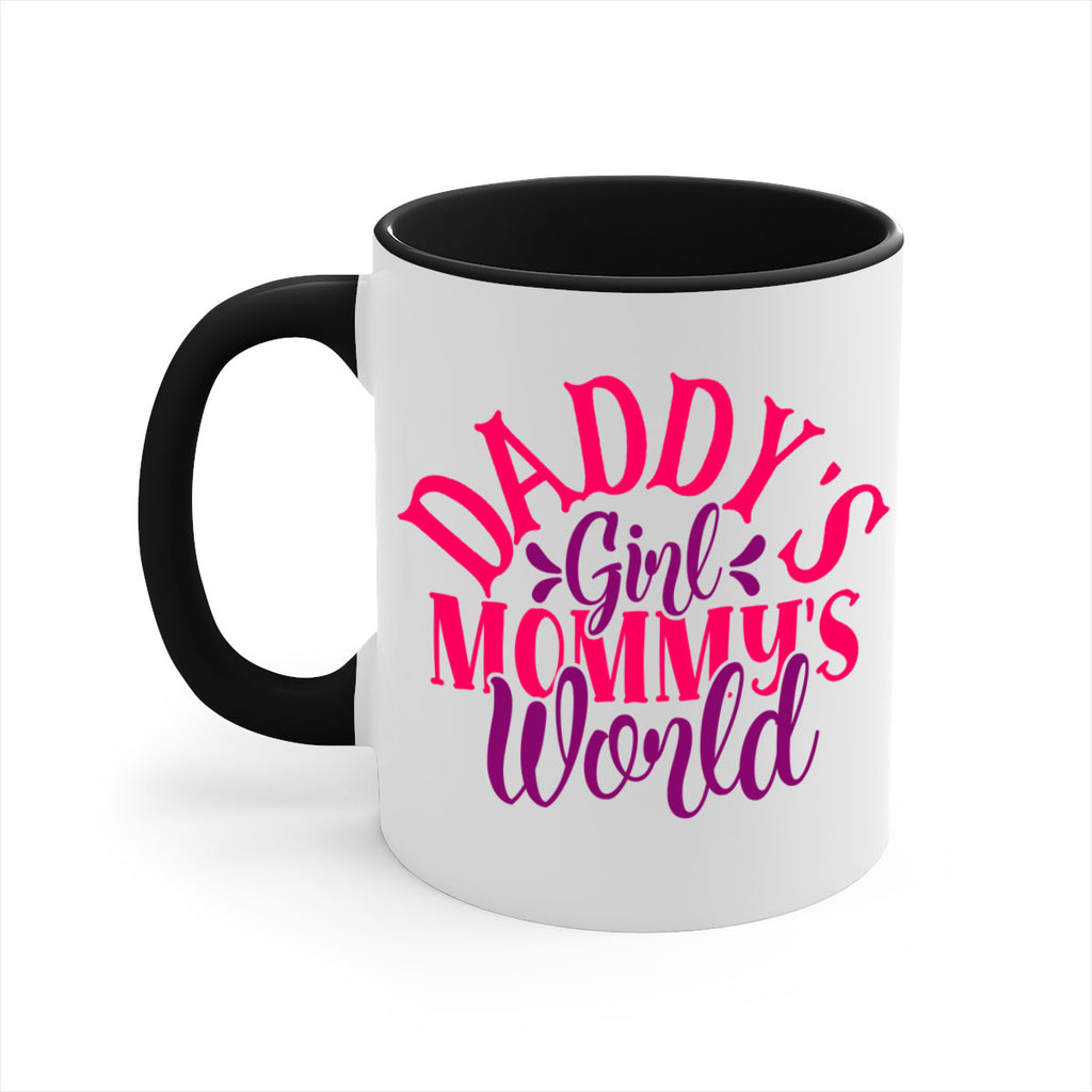 Daddys Girl Mommys World Style 268#- baby2-Mug / Coffee Cup