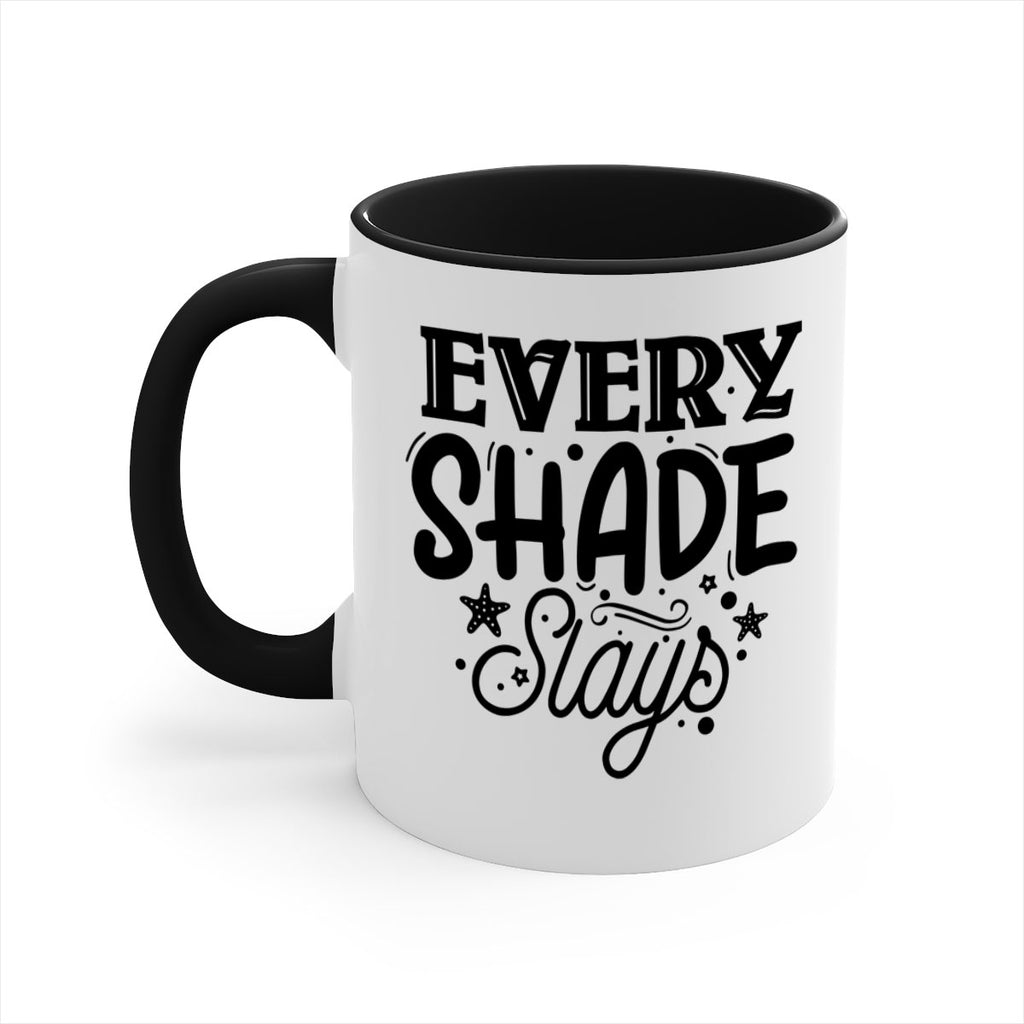 Every shade slays Style 38#- Black women - Girls-Mug / Coffee Cup