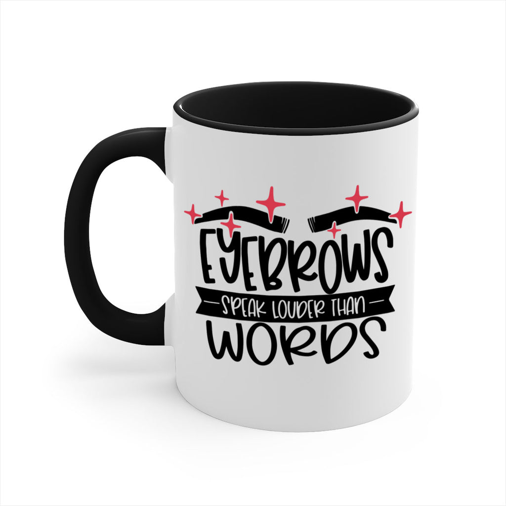 Eyebrows Speak Louder Than Words Style 104#- makeup-Mug / Coffee Cup