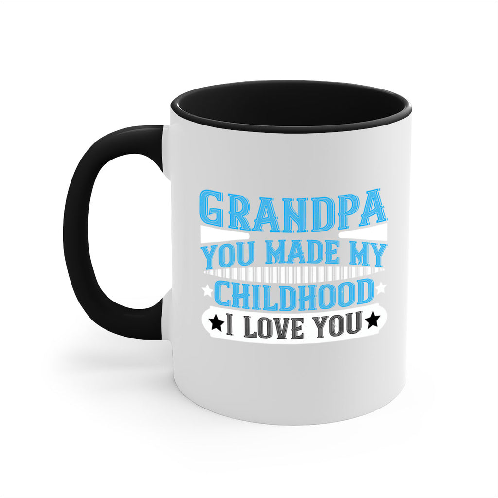 GrandpaYou made my childhood unforgettable I love you 97#- grandpa-Mug / Coffee Cup