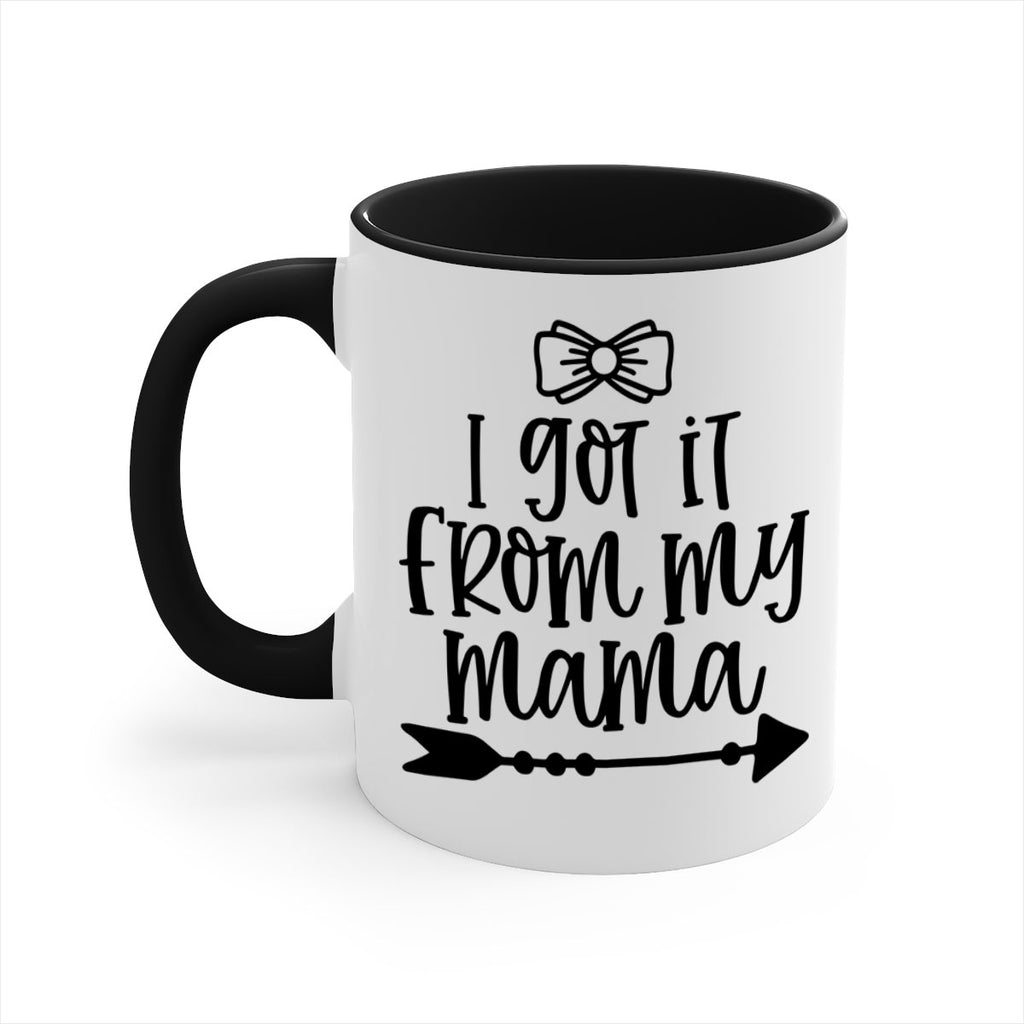 I Got It From My Mama Style 87#- baby2-Mug / Coffee Cup