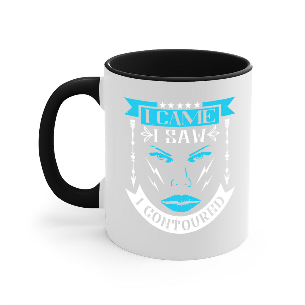 I came I saw I contoured Style 209#- makeup-Mug / Coffee Cup