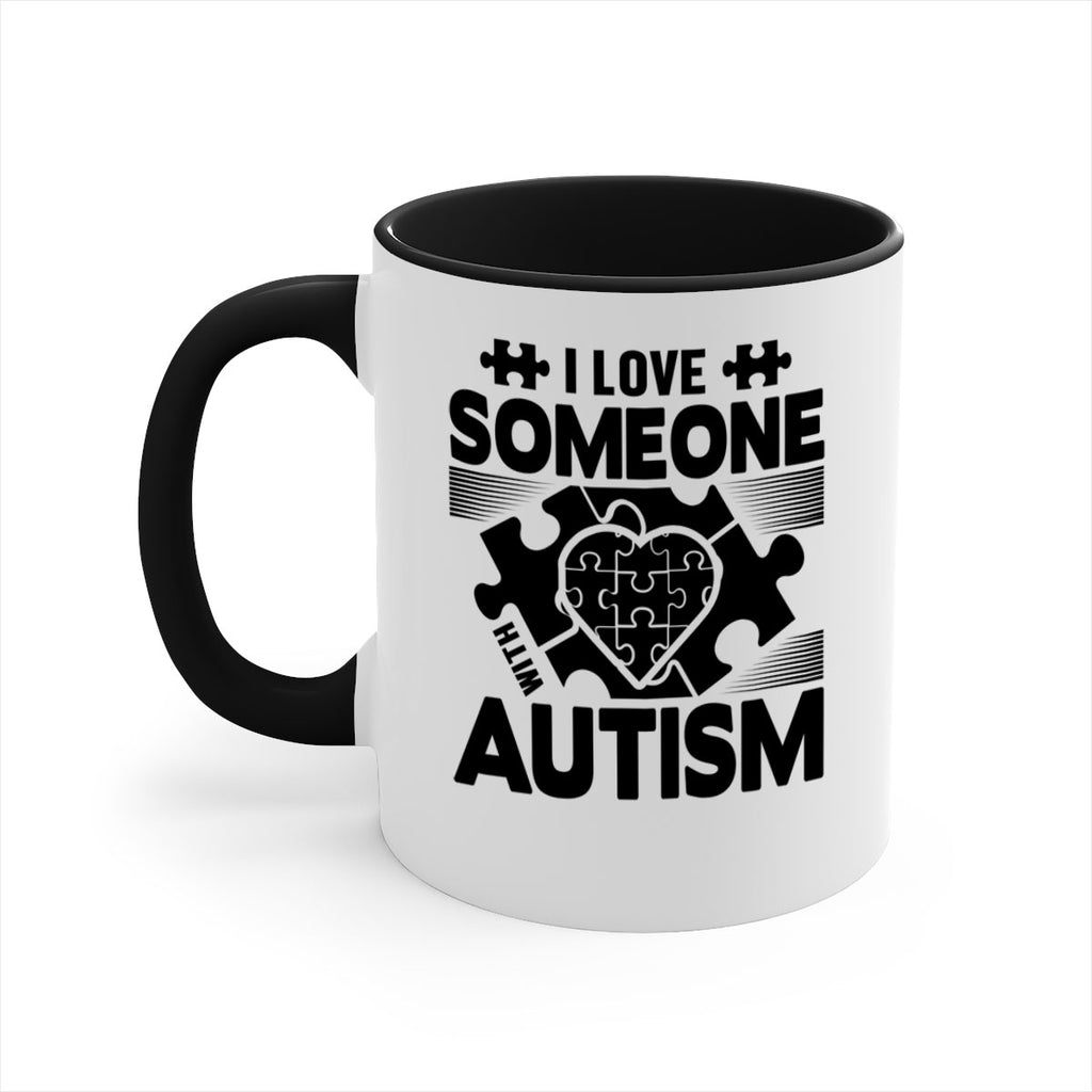 I love someone Style 47#- autism-Mug / Coffee Cup