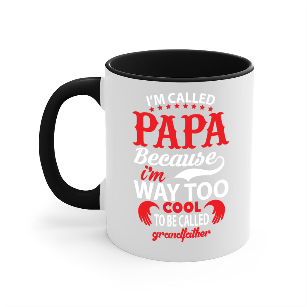 I’M CALLED PAPA 105#- grandpa-Mug / Coffee Cup