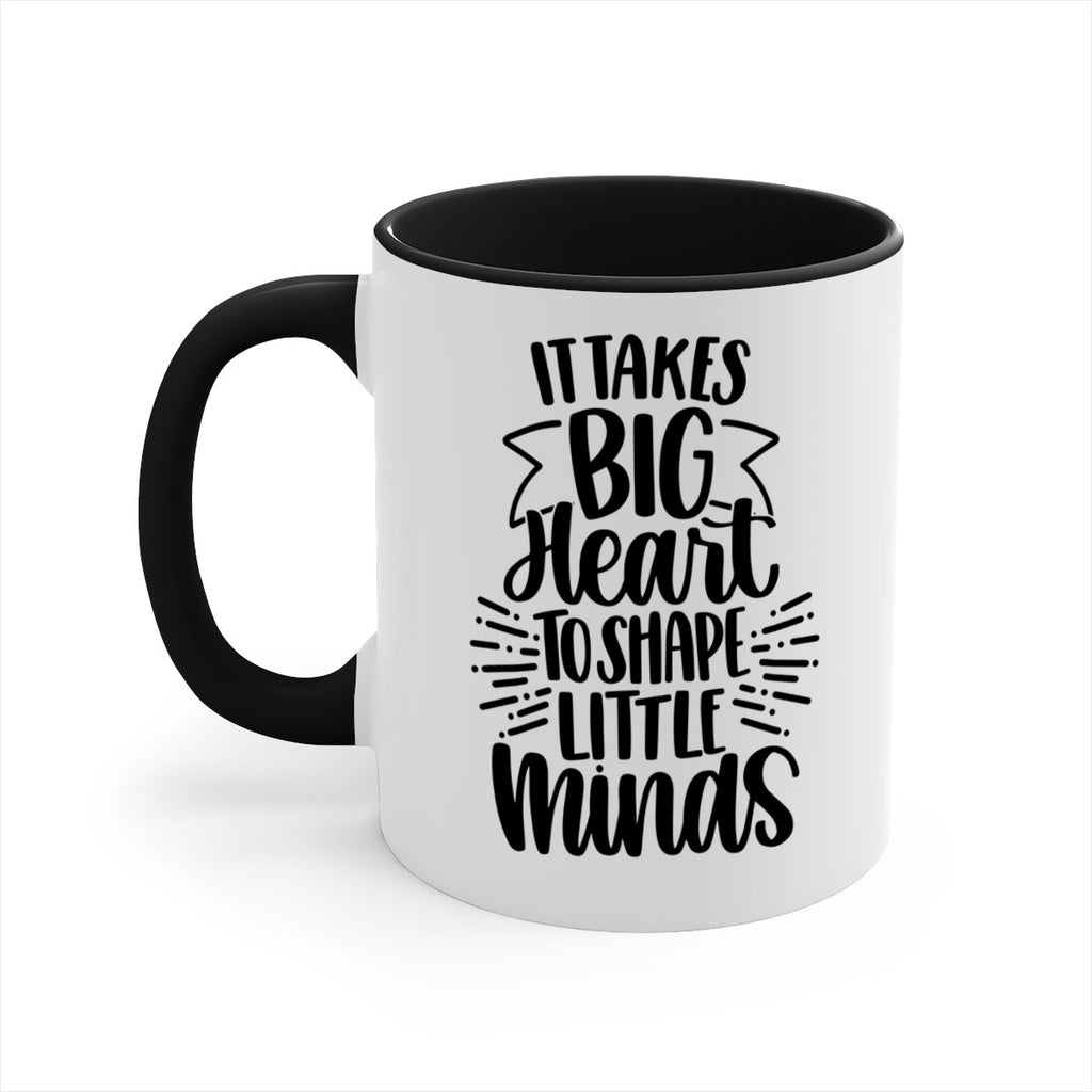 It Takes Big Heart To Shape Style 70#- teacher-Mug / Coffee Cup