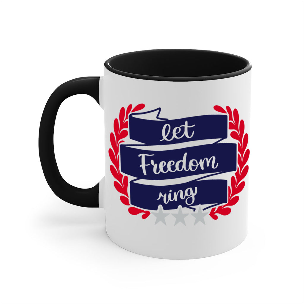 Let Freedom Ring Style 159#- 4th Of July-Mug / Coffee Cup