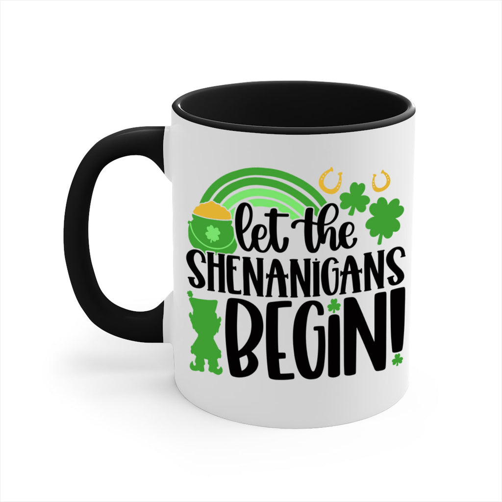 Let The Shenanigans Begin Style 71#- St Patricks Day-Mug / Coffee Cup