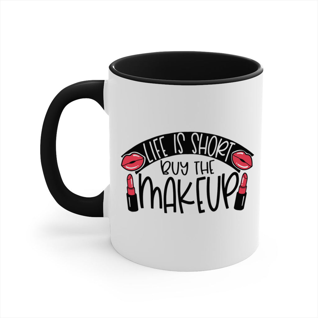 Life Is Short Buy The Makeup Style 60#- makeup-Mug / Coffee Cup