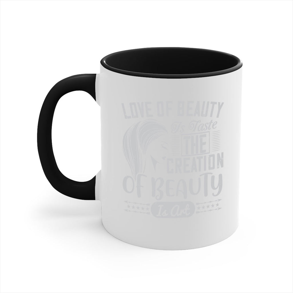 Love of beauty is taste The creation of beauty is art Style 196#- makeup-Mug / Coffee Cup