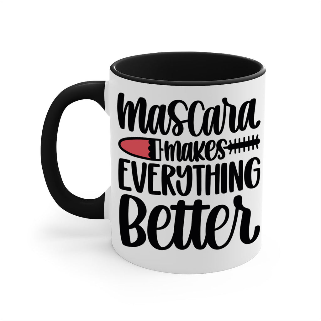 Mascara Makes Everything Better Style 39#- makeup-Mug / Coffee Cup