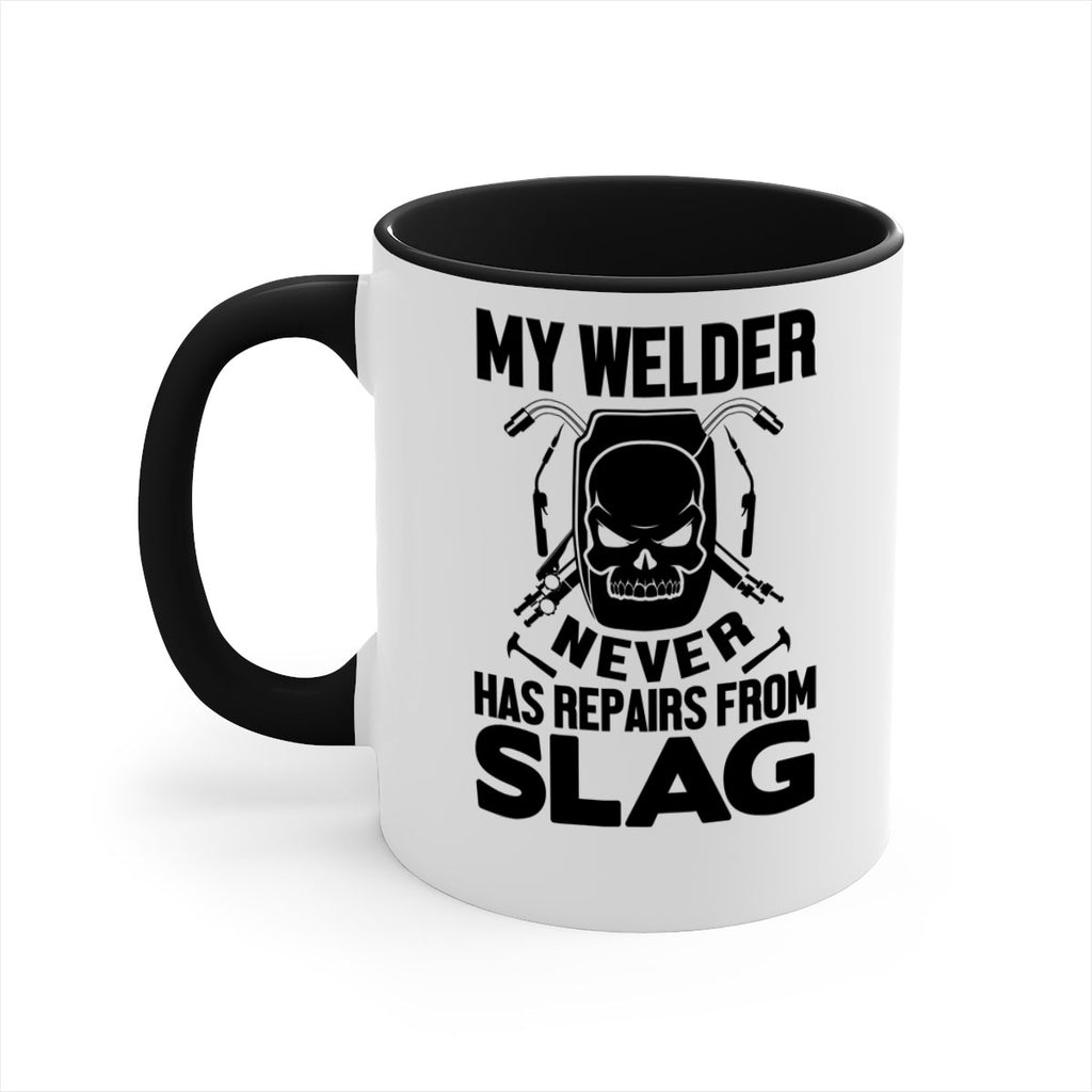 My welder never Style 7#- welder-Mug / Coffee Cup