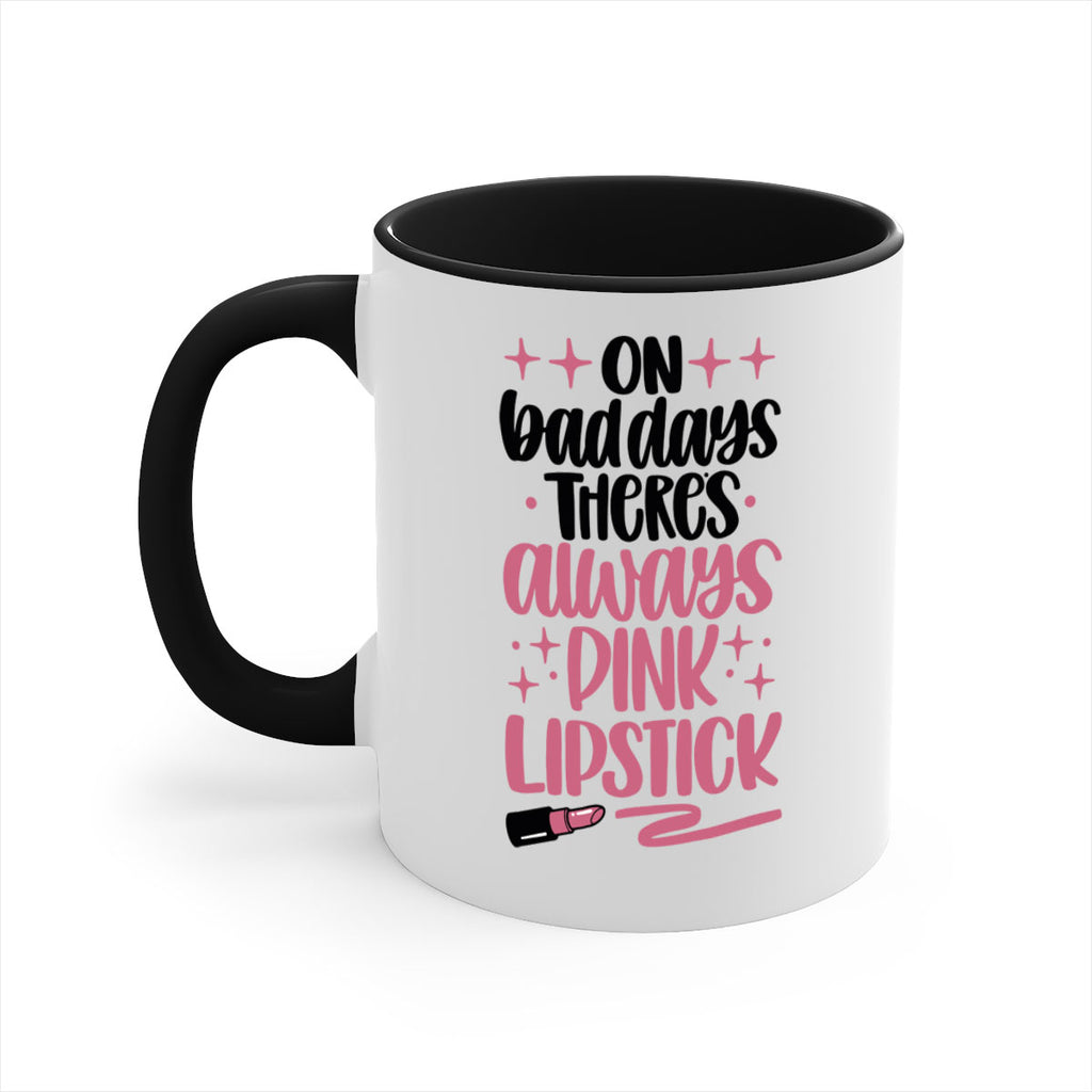 On Bad Days There∩s Always Pink Lipstick Style 33#- makeup-Mug / Coffee Cup