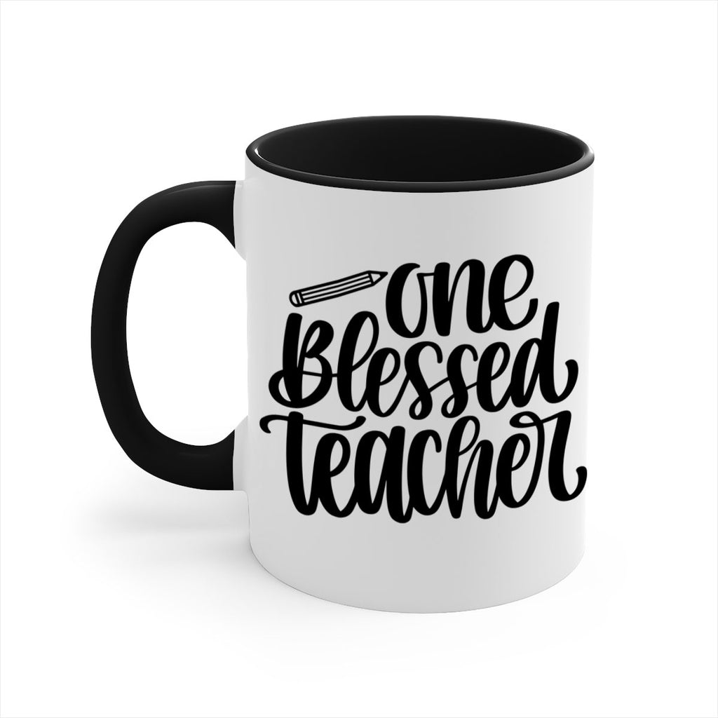 One Blessed Teacher Style 62#- teacher-Mug / Coffee Cup