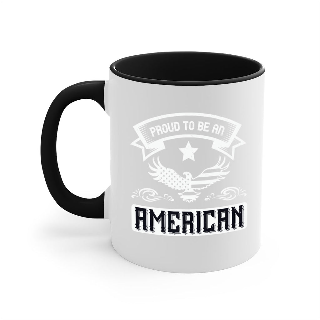 Proud to be an American Style 189#- 4th Of July-Mug / Coffee Cup