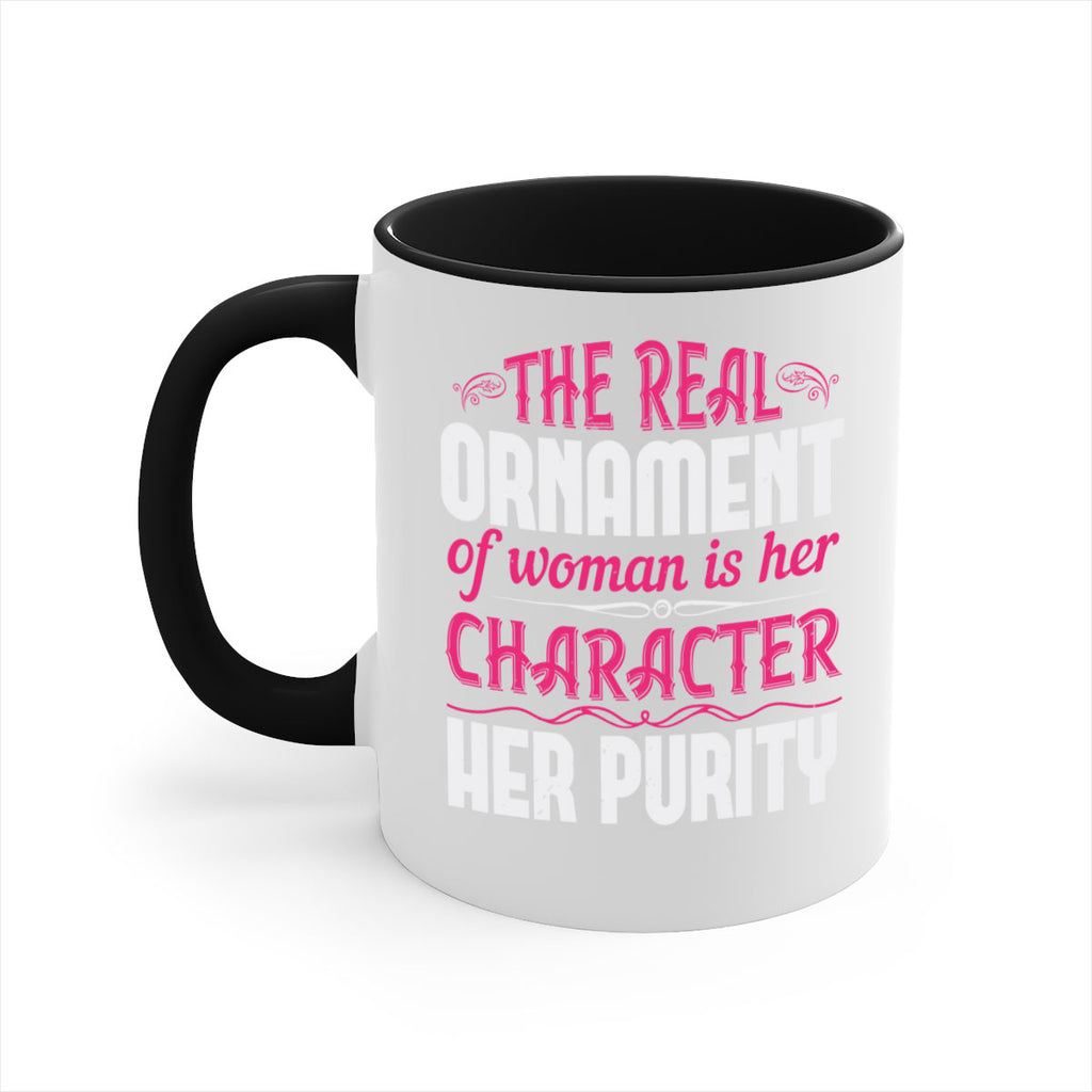 The real ornament of woman is her character her purity Style 22#- aunt-Mug / Coffee Cup