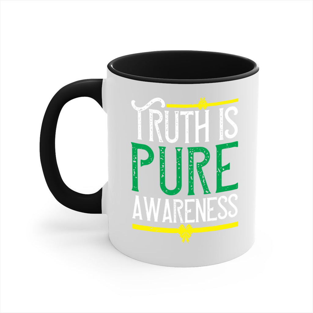Truth is pure awareness Style 10#- Self awareness-Mug / Coffee Cup
