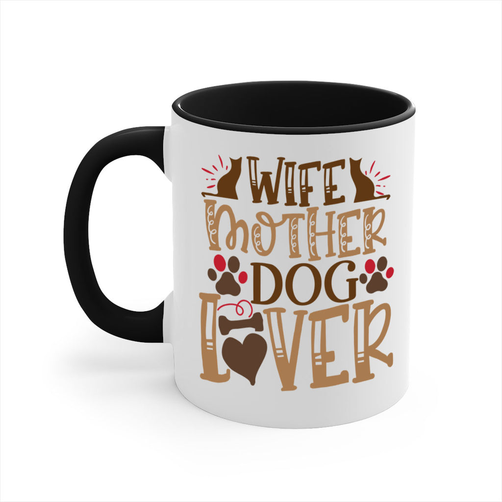 Wife Mother Dog Lover Style 58#- Dog-Mug / Coffee Cup