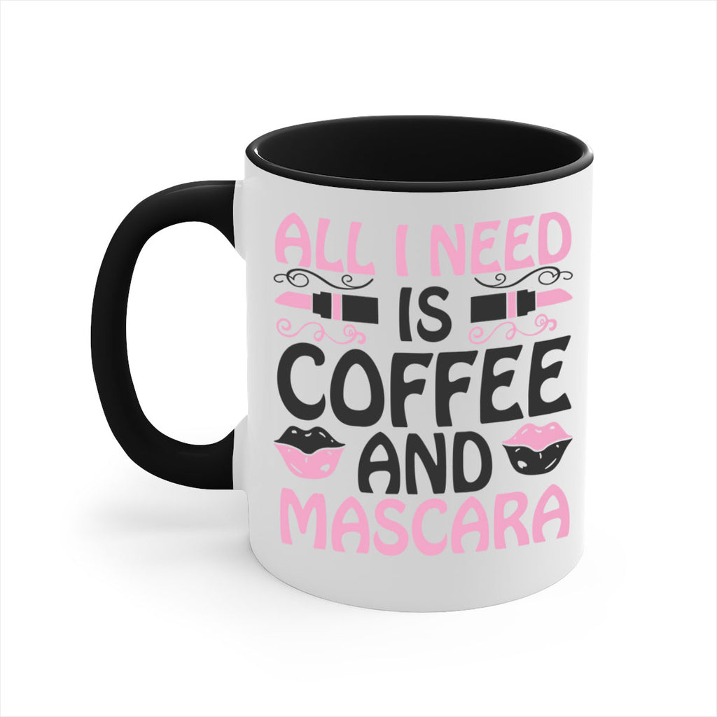 all i need is coffee and mascara Style 165#- makeup-Mug / Coffee Cup