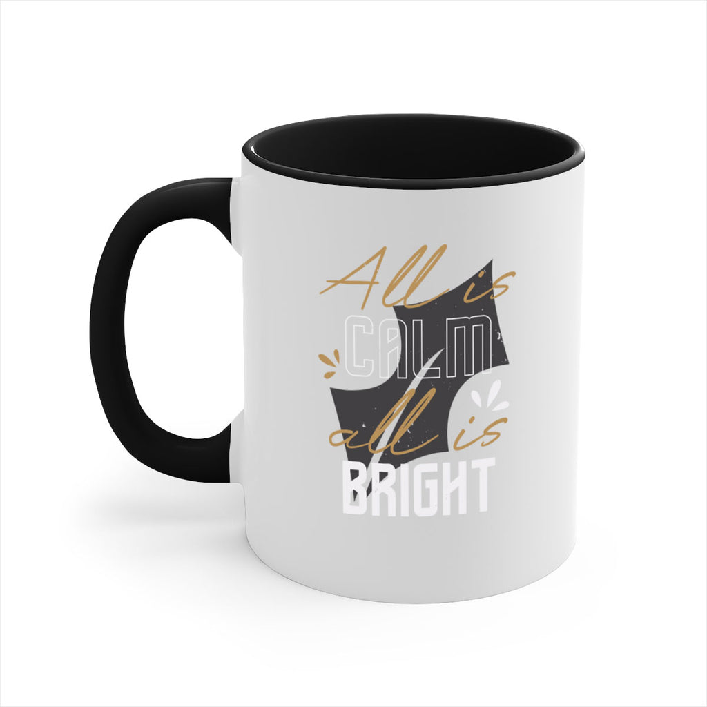 all is calm all is bright 394#- christmas-Mug / Coffee Cup