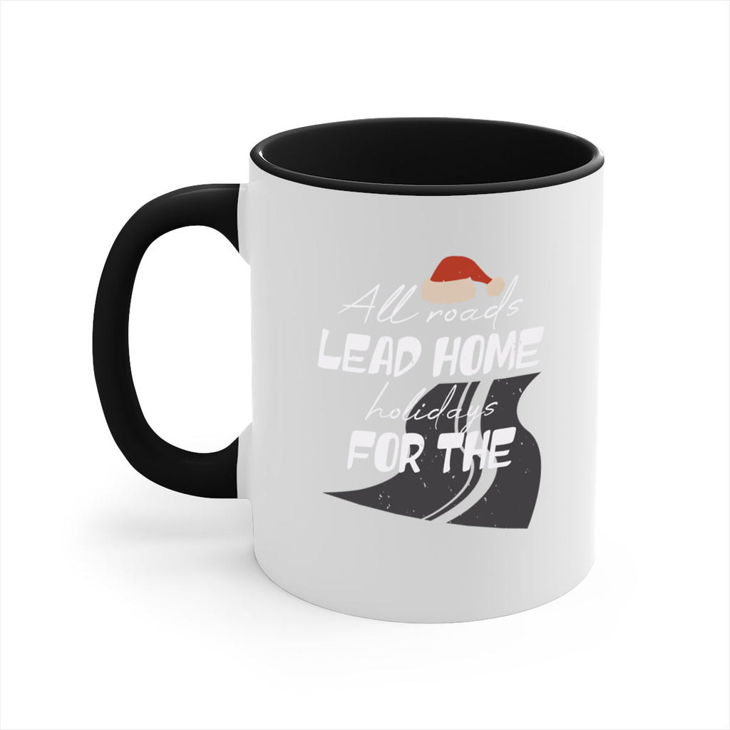 all roads lead home for the holidays 367#- christmas-Mug / Coffee Cup