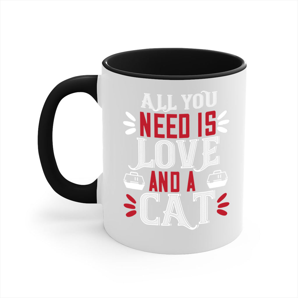 all you need is love Style 27#- cat-Mug / Coffee Cup