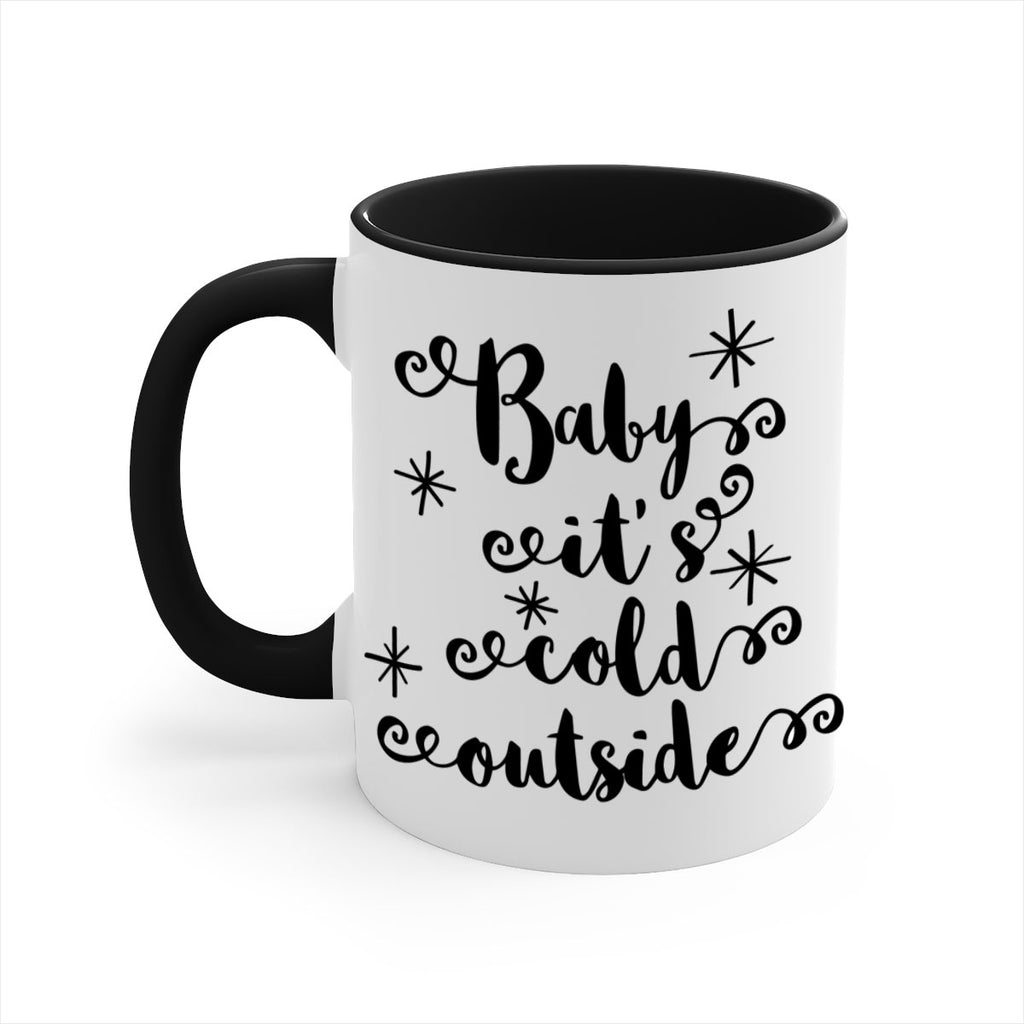 baby it's cold outside style 53#- christmas-Mug / Coffee Cup