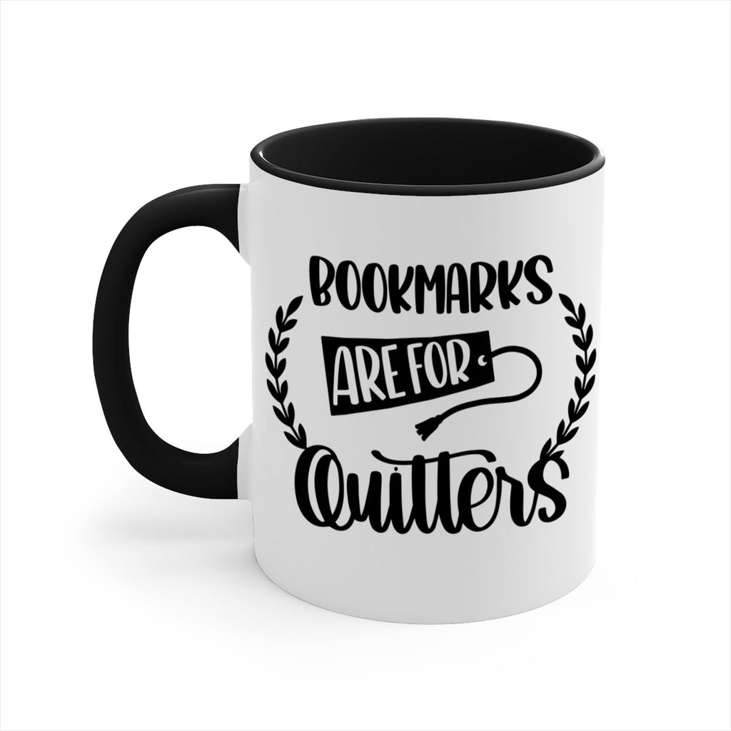 bookmarks are for quitters 48#- Reading - Books-Mug / Coffee Cup