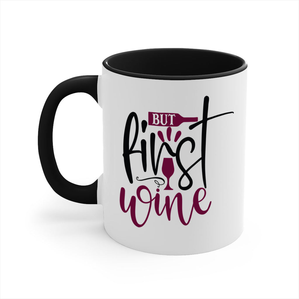 but first wine 205#- wine-Mug / Coffee Cup