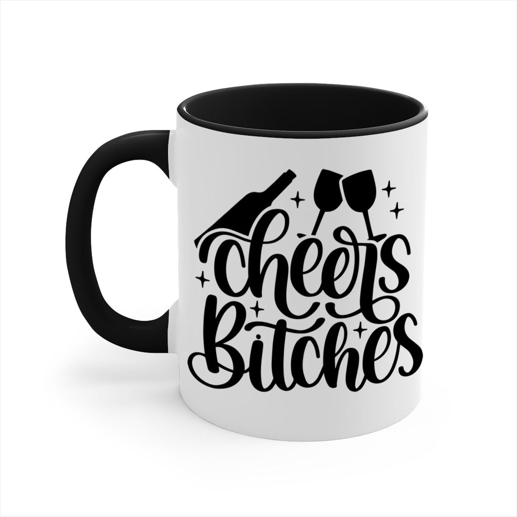 cheers bitches 62#- wine-Mug / Coffee Cup