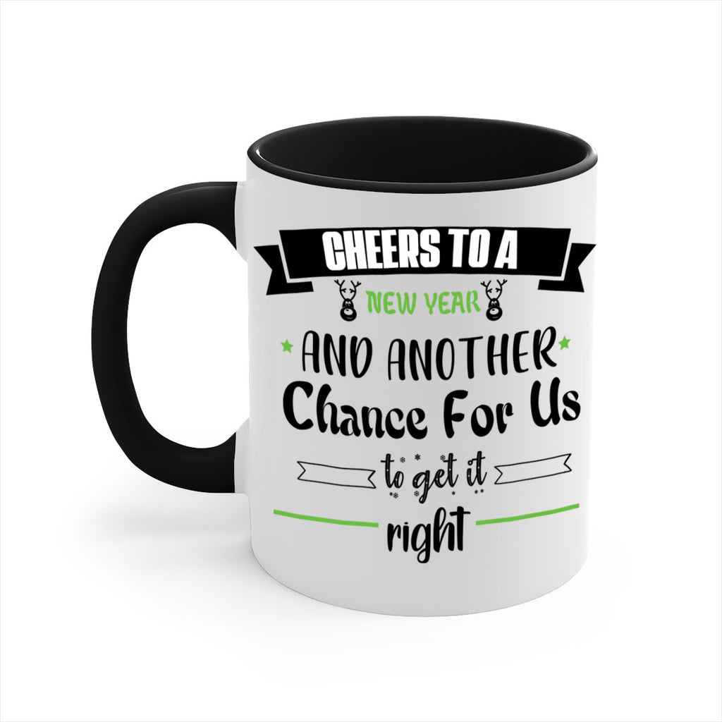 cheers to a new year and another chance for us to get it right style 88#- christmas-Mug / Coffee Cup