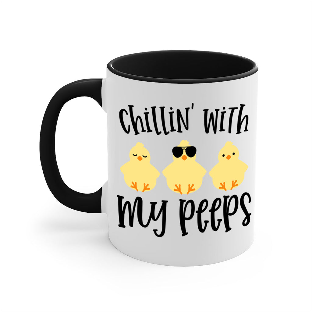 chillin with my pees 64#- easter-Mug / Coffee Cup