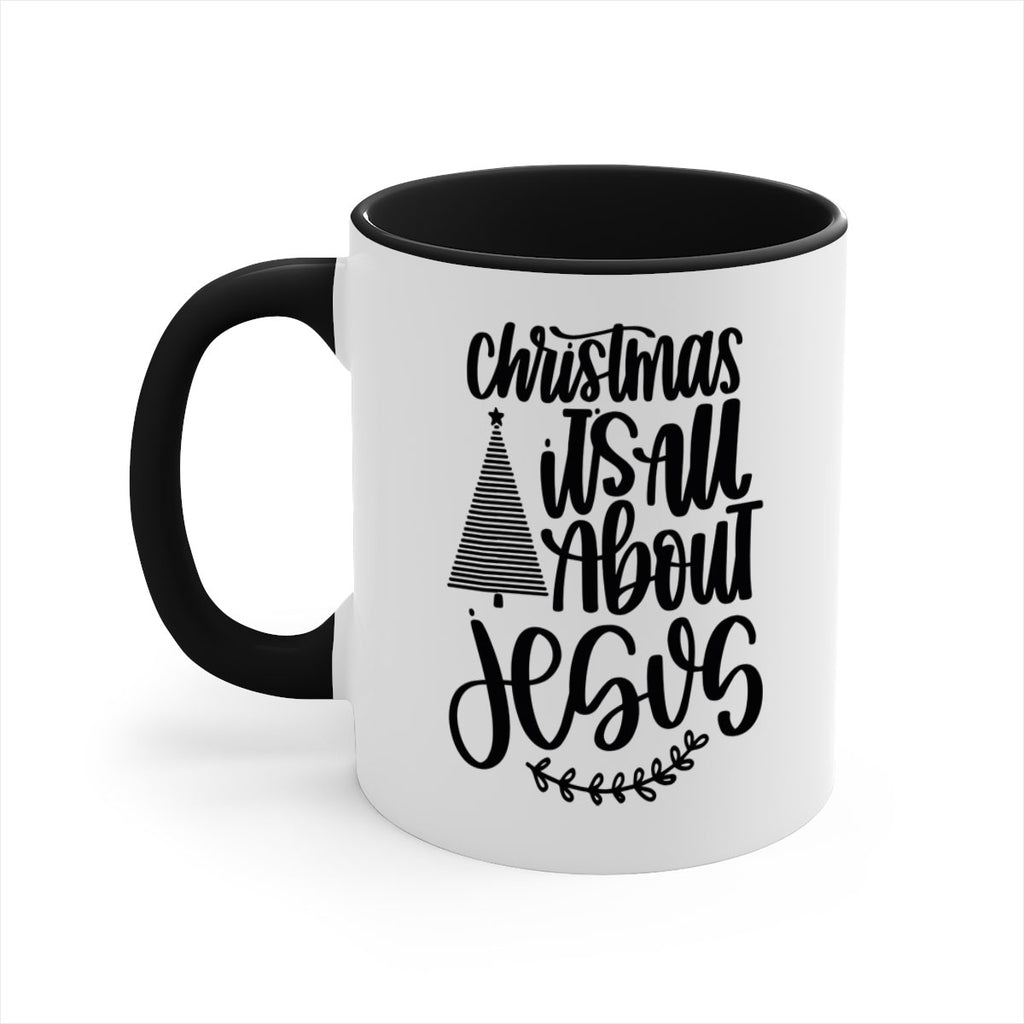 christmas its all about jesus 197#- christmas-Mug / Coffee Cup