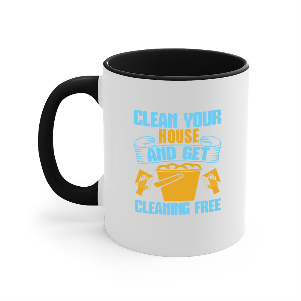 clean your house and get cleaning free Style 46#- cleaner-Mug / Coffee Cup