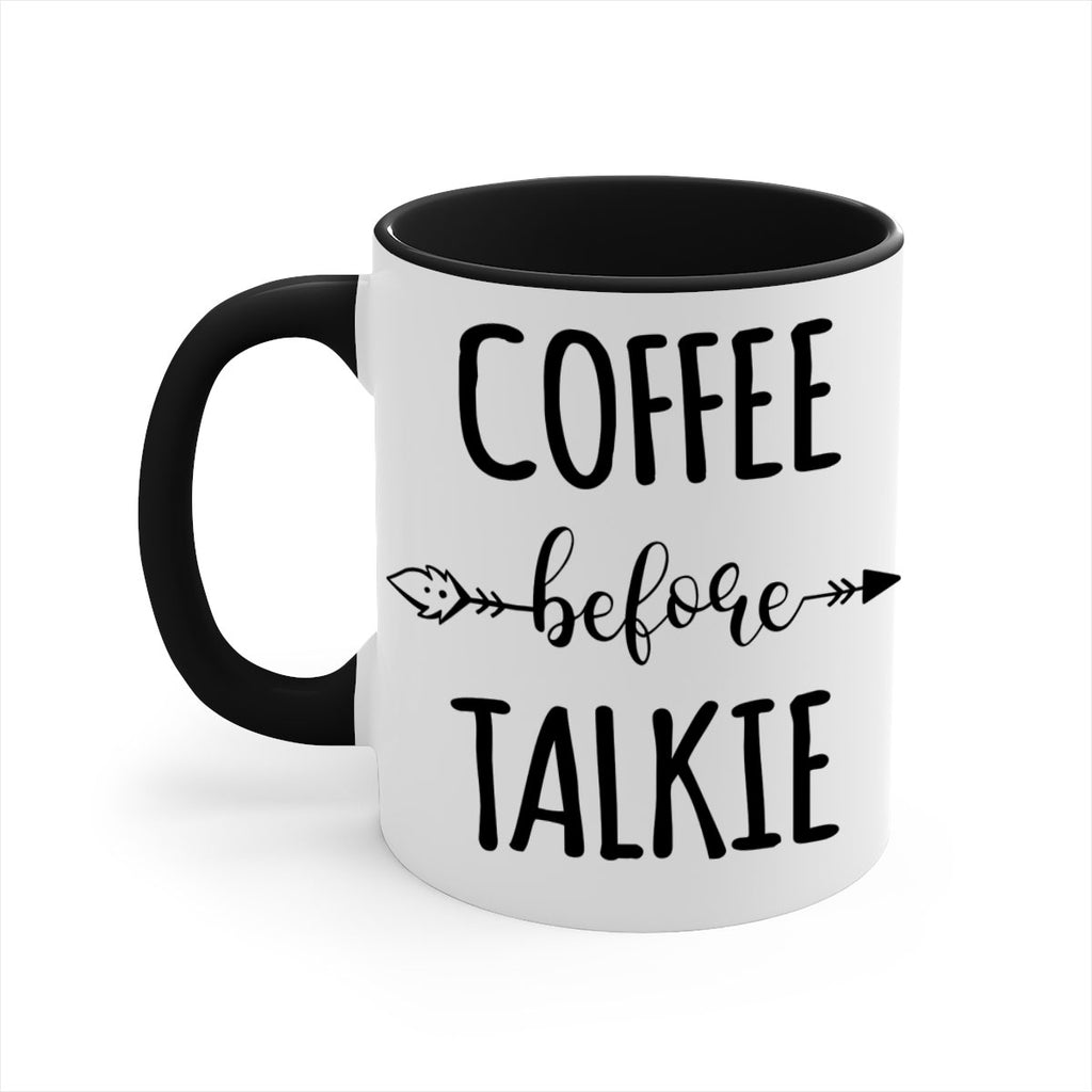 coffee before talkie 248#- coffee-Mug / Coffee Cup