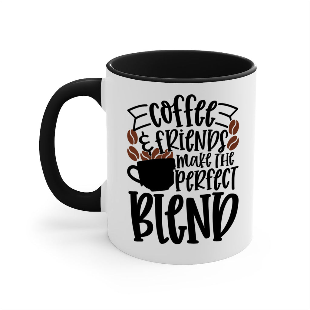 coffee friends make the perfect blend 179#- coffee-Mug / Coffee Cup