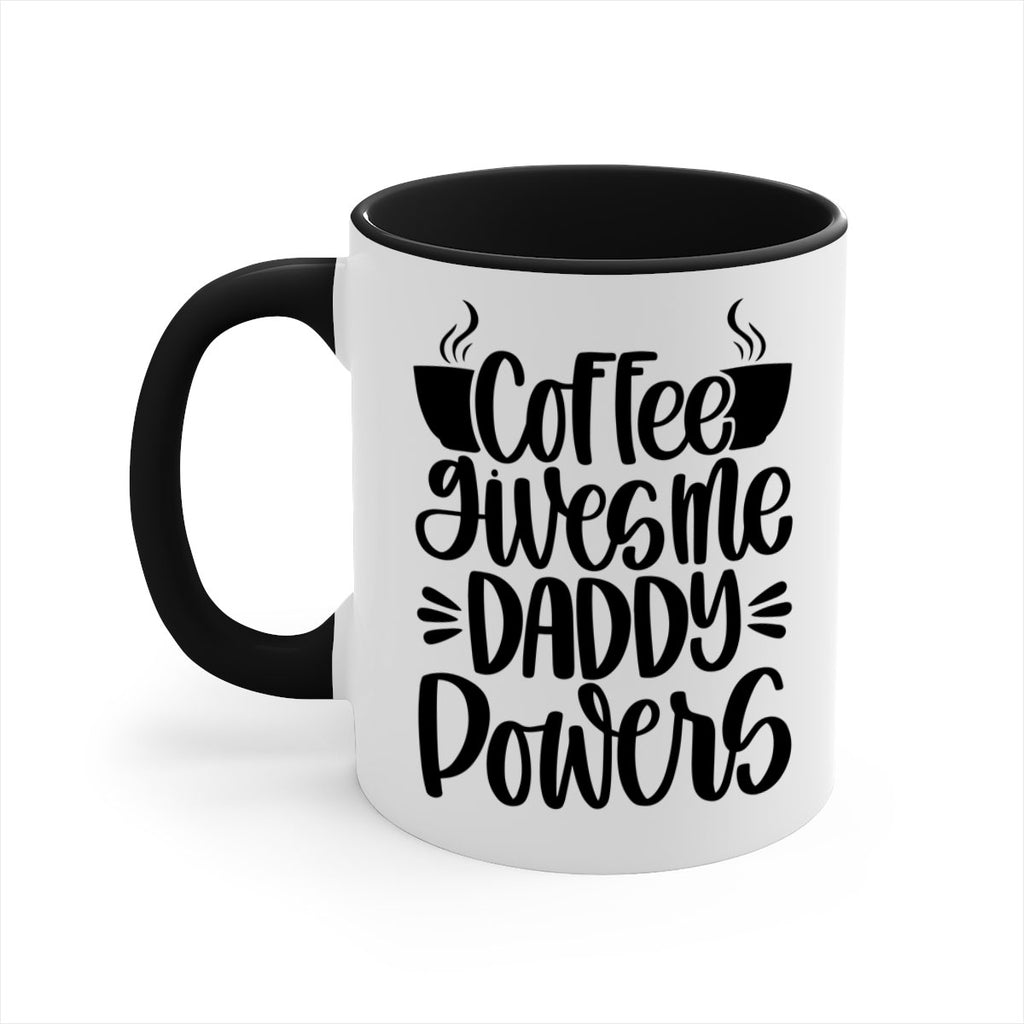 coffee gives me daddy 164#- coffee-Mug / Coffee Cup