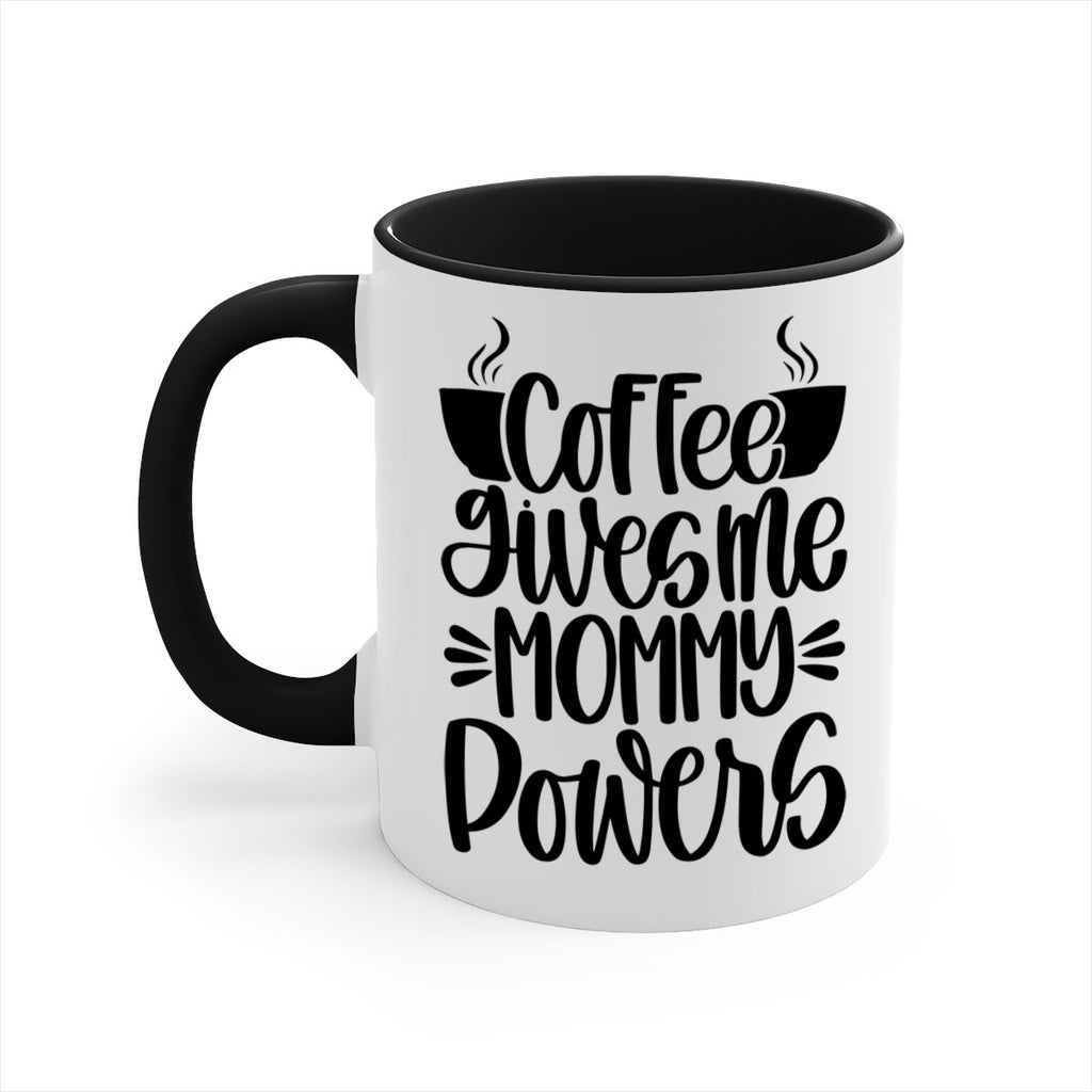 coffee gives me mommy 162#- coffee-Mug / Coffee Cup