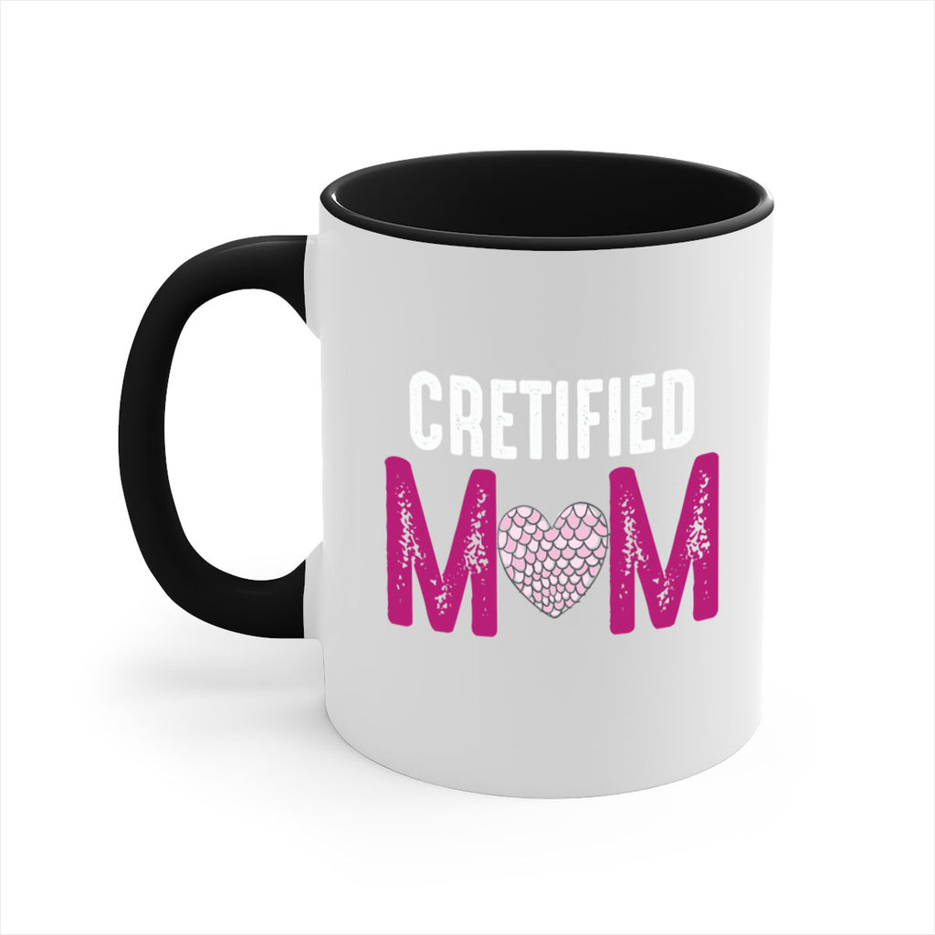 cretified mom 191#- mom-Mug / Coffee Cup