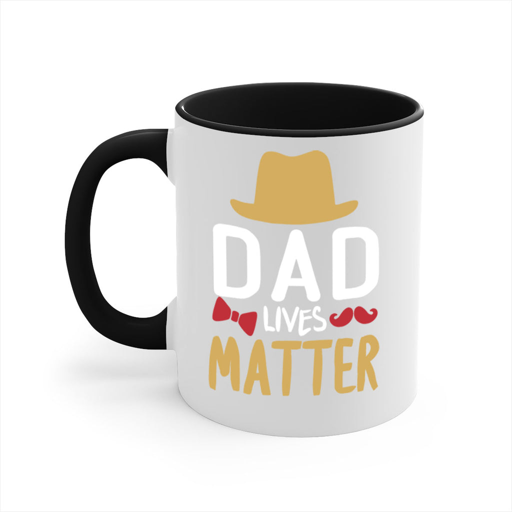 dad lives matter 103#- fathers day-Mug / Coffee Cup