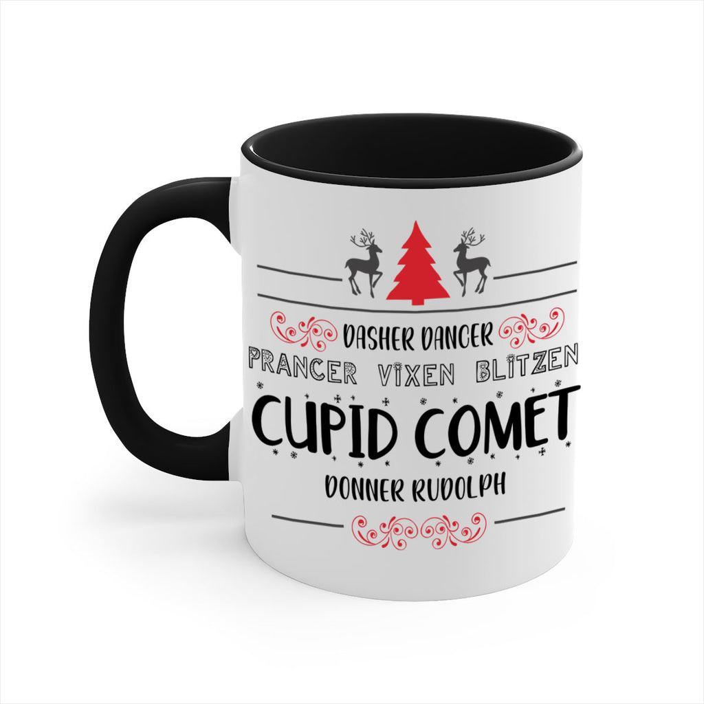 dasher dancer prancer vixen blitzen cupid comet donner rudolph style 148#- christmas-Mug / Coffee Cup