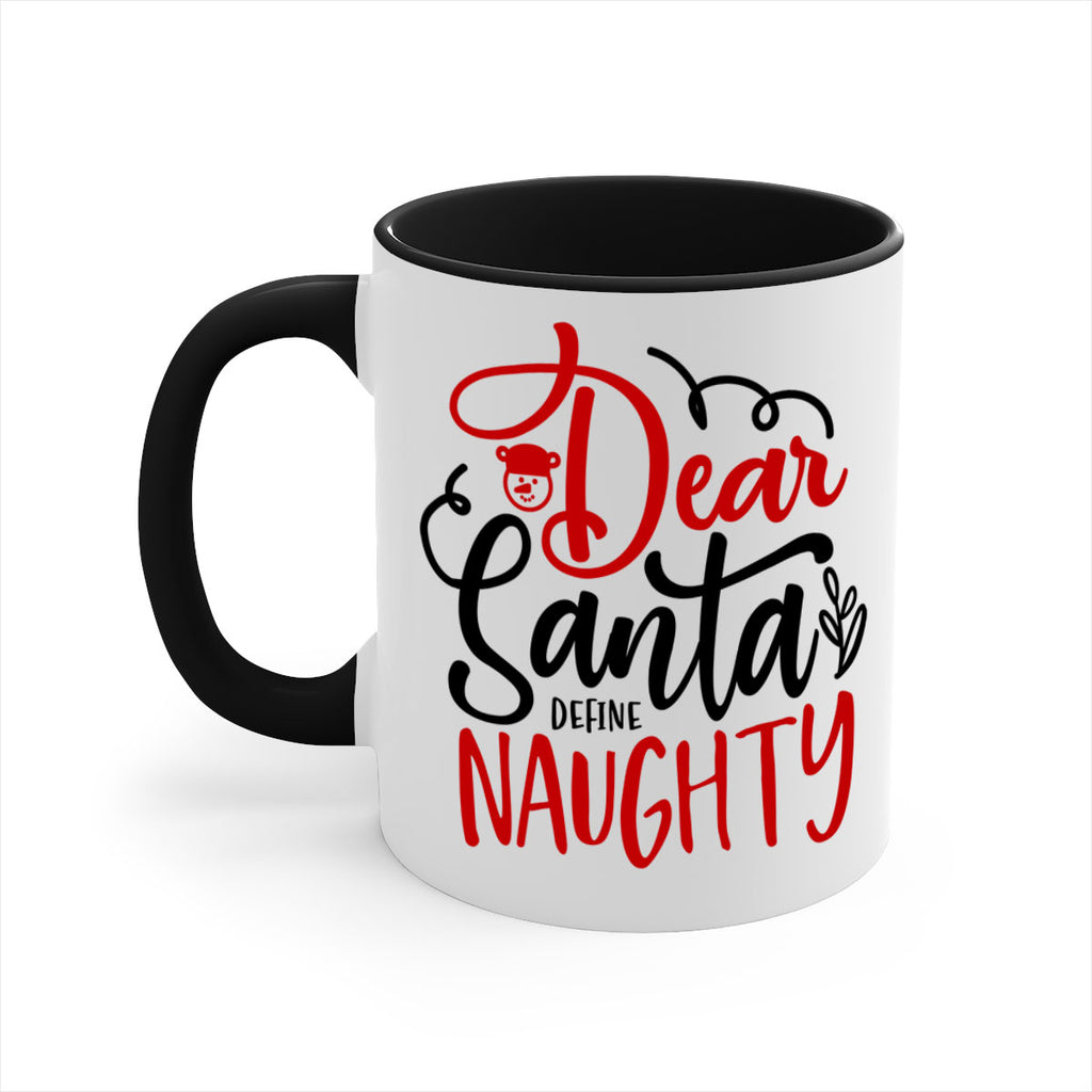 dear santa define naughty style 155#- christmas-Mug / Coffee Cup