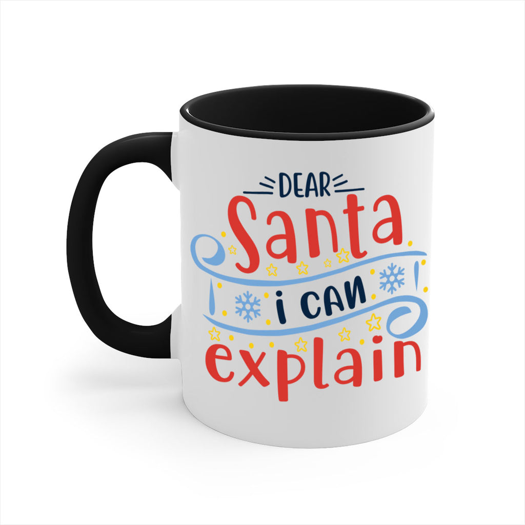 dear santa i can explainn 282#- christmas-Mug / Coffee Cup