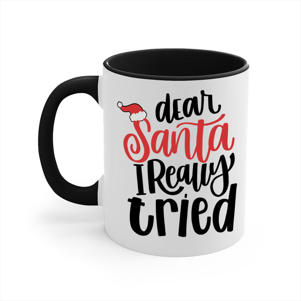 dear santa i really tried 161#- christmas-Mug / Coffee Cup