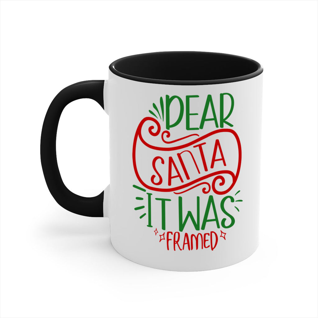 dear santa it was framed style 165#- christmas-Mug / Coffee Cup