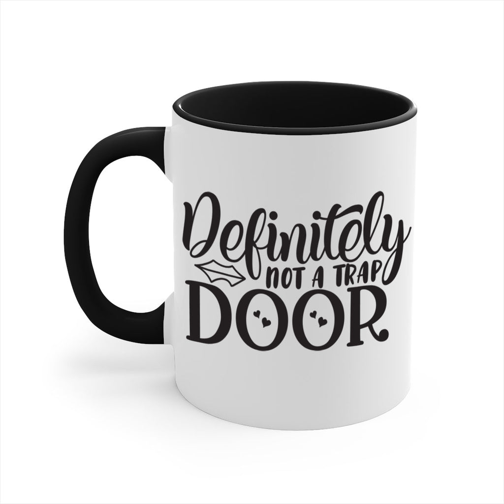 definitely not a trap door 78#- home-Mug / Coffee Cup