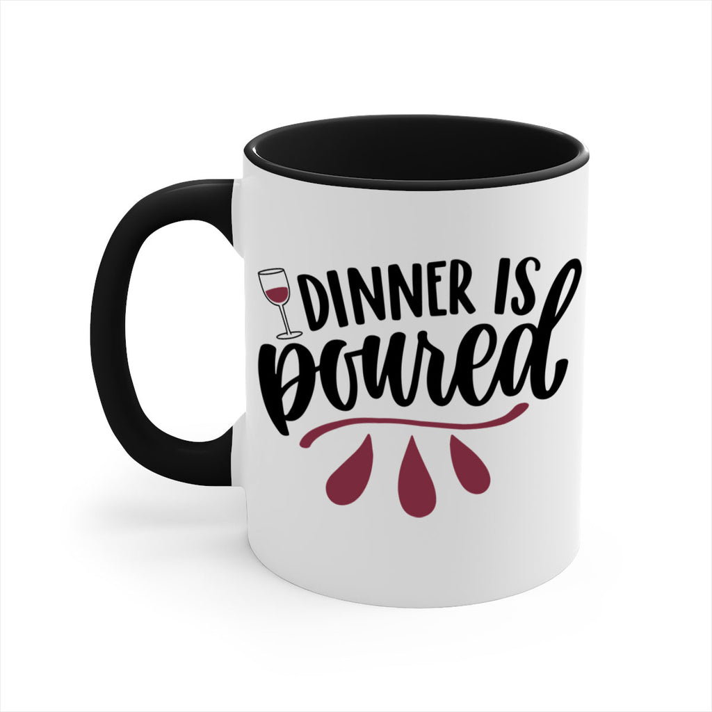 dinner is poured 59#- wine-Mug / Coffee Cup