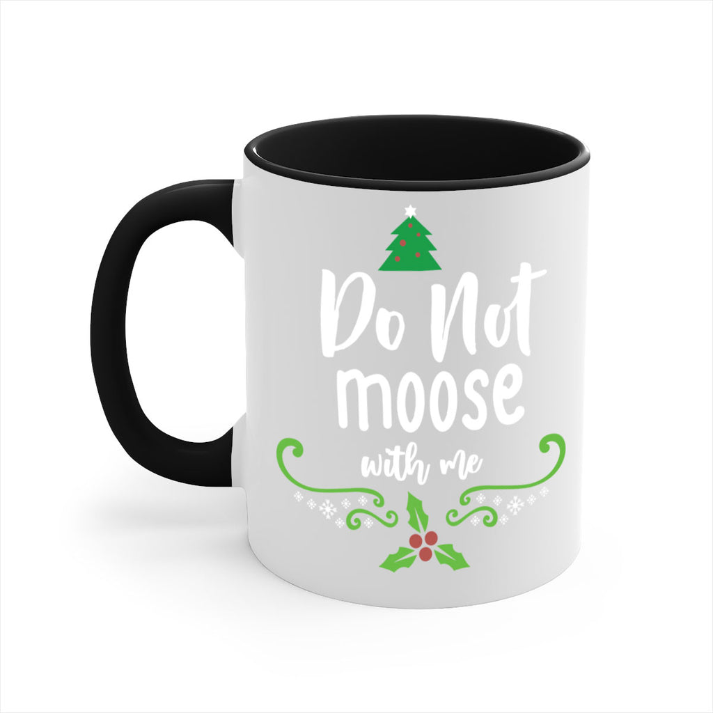 do not moose with me style 181#- christmas-Mug / Coffee Cup