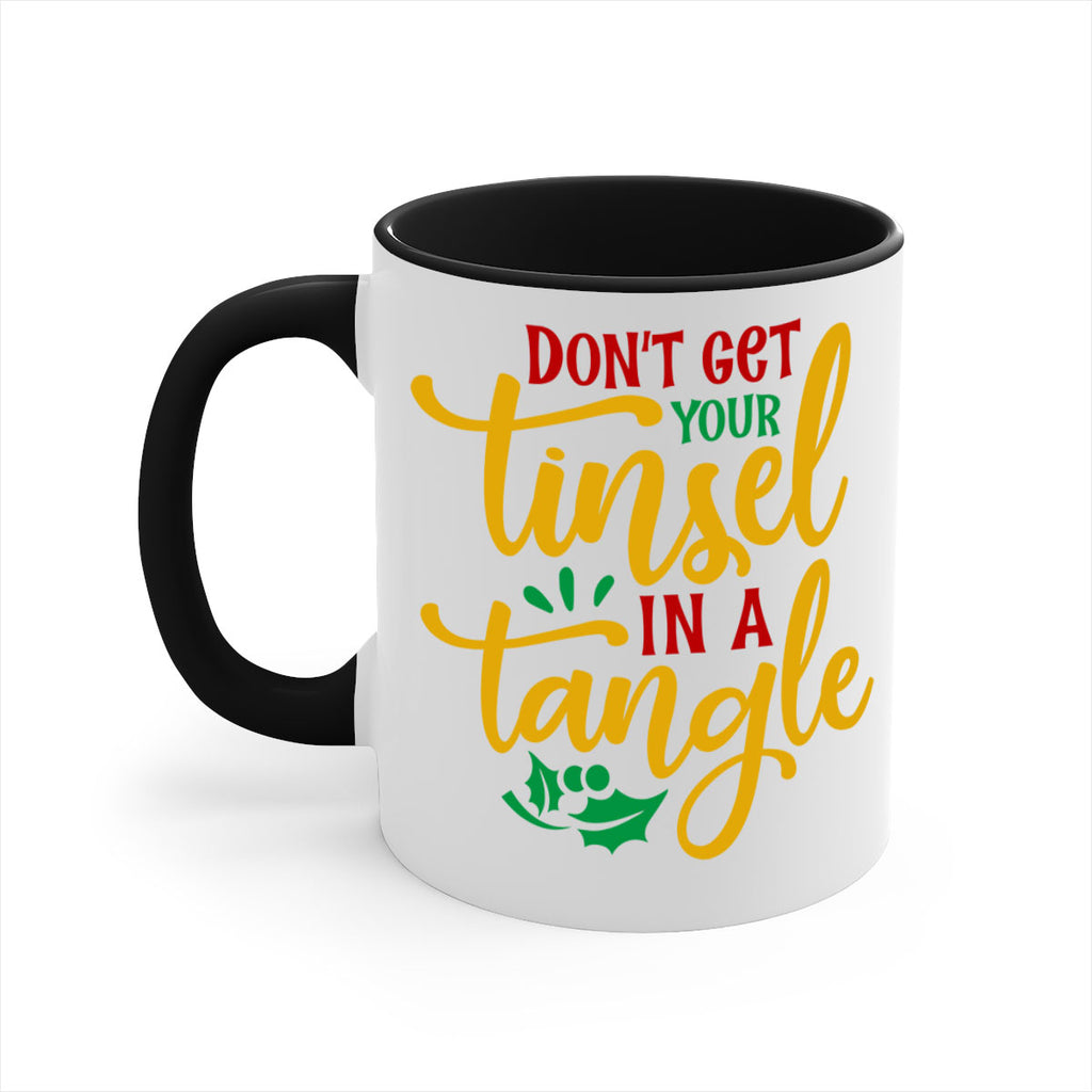 dont get your tinsel in a tangle style 188#- christmas-Mug / Coffee Cup