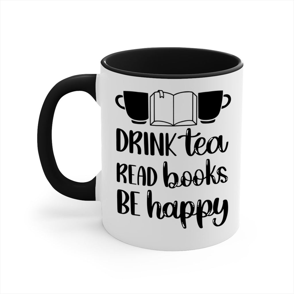 drink tea read books be happy 42#- Reading - Books-Mug / Coffee Cup