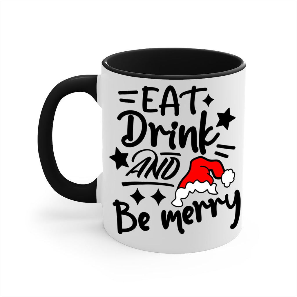 eat drink and be merry style 192#- christmas-Mug / Coffee Cup